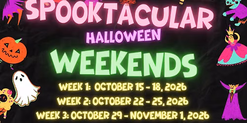 Spooktacular Halloween Celebration (Weekend 2)