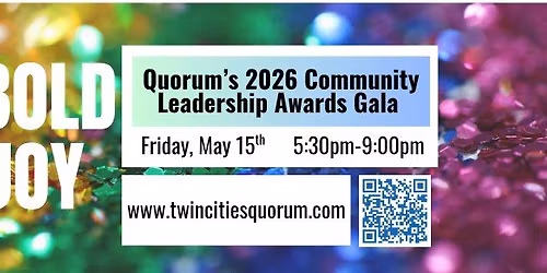 Quorum's 2026 Community Leadership Awards Gala-Celebrate Bold Joy