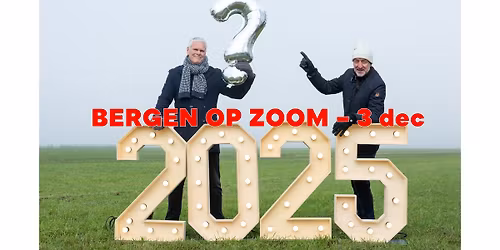 Bergen op Zoom - Rob en Joep's Grote Oudejaars Kwis 2025