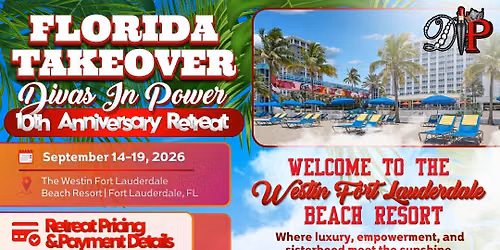 Divas In Power 10th Anniversary Retreat Florida Takeover 2026