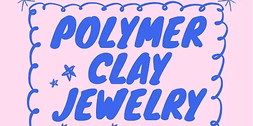 Studio Arts for the Soul: Polymer Clay Jewelry