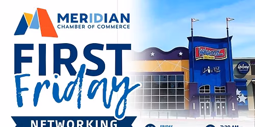 First Friday Networking: Wahooz \/ Roaring Springs