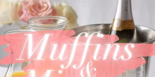 Muffins & Mimosas!