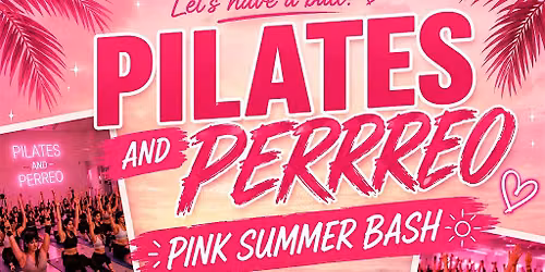 Pilates and Perreo\u2019s Pink Summer Bash