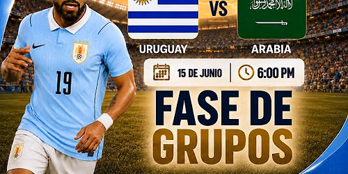 Uruguay vs. Arabia Saudita | Mundial 2026 en Cyber Pizza