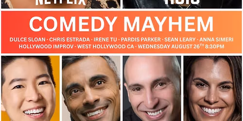 Comedy Mayhem ft. Pardis Parker, Dulce Sloan, Chris Estrada, Irene Tu, A...