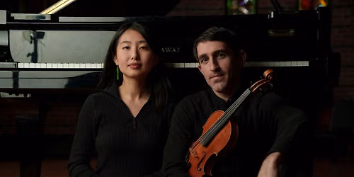 Lunchtime Violin & Piano Concert ft. Patrick Galvin & Jennifer Hou
