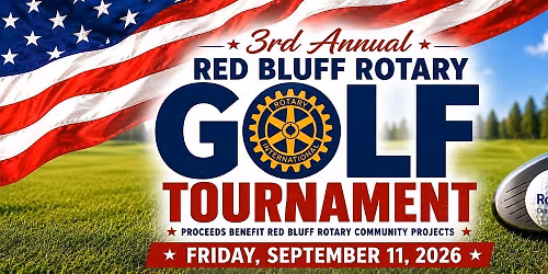 3rd Annual Red Bluff Rotary Golf Tournament