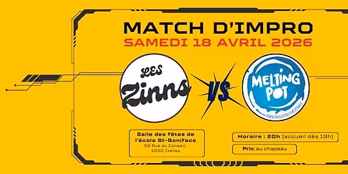 Match d'impro: Les Zinns VS Melting Pot