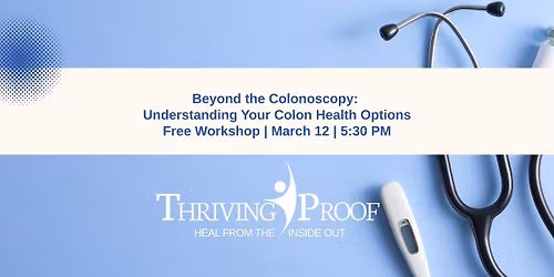 Beyond the Colonoscopy: Understanding Your Colon Health Options