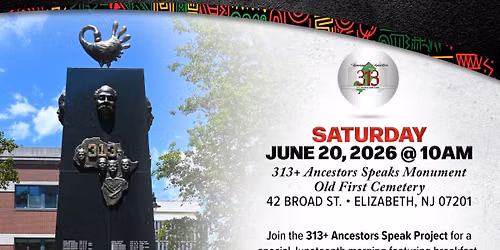 Juneteenth Celebration: Final Brick Laying Ceremony at the 313+ Ancestors Speak Monument