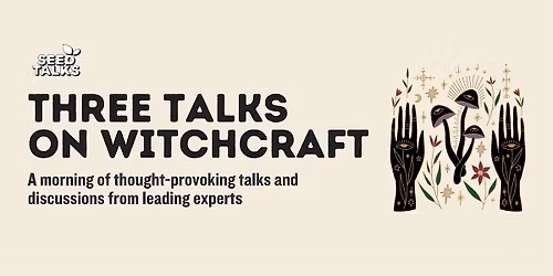 Three Talks on Witchcraft