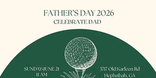 Father\u2019s Day Worship + Celebration 