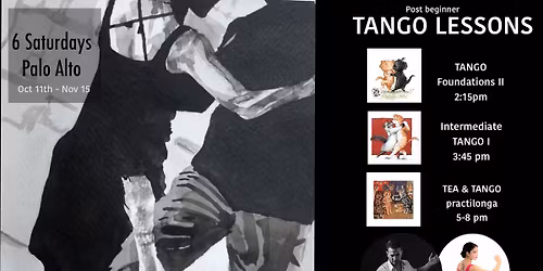 \ud83c\udf3f Tango Weekends \u2014 Saturday Series (Post-Beginners & Intermediate) in Palo Alto