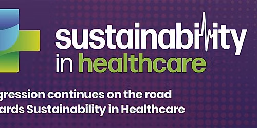 Sustainability in Healthcare Summit 2026