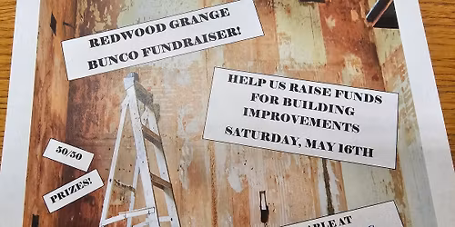 Redwood Grange Bunco Fundraiser