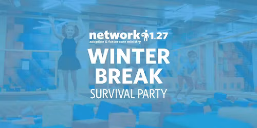 Winter Break Survival Party \u2022 Network 1.27 \u2022 Sky Zone Shawnee