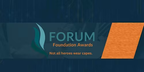 FORUM Foundation Awards