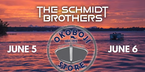 The Schmidt Brothers: LIVE at the Okoboji Store & Kitchen (Night #1)