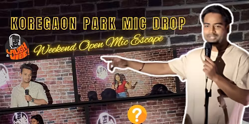 Koregaon Park Mic Drop - Weekend Comedy Escape