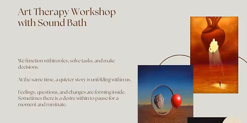 'Mirror, Mirror on the wall' - Art Therapy Workshop with Sound Bath