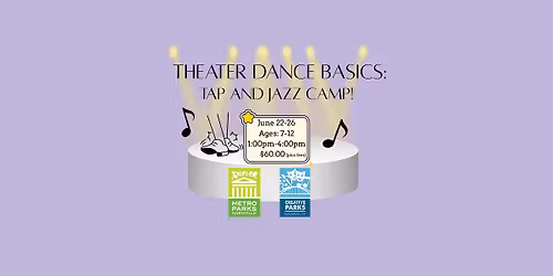 Theater Dance Basics! (7-12 year olds)