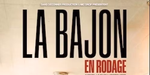 La Bajon - En rodage