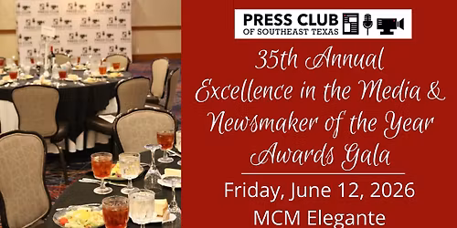 35th Annual Excellence in the Media & Newsmaker of the Year Awards Gala