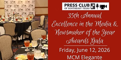 35th Annual Excellence in the Media & Newsmaker of the Year Awards Gala