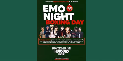 EMO NIGHT - BOXING DAY @ HUDSONS WHYTE