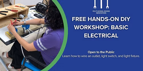 FREE Hands-On DIY Workshop: Basic Electrical