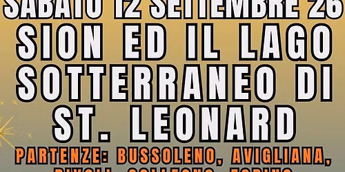 GITA. SION CON NAVIGAZIONE NEL LAGO SOTTERRANEO DI ST LEONARD 