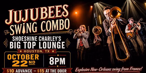 JuJuBees Swing Combo (France) at Shoeshine Charley's - Houston TX