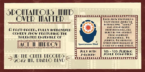 A Night of Improv with Spontaneous Mind Over Matter at Up The Creek Records