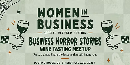 Women in Business Wine Tasting Meetup: Raise a Glass and Raise Your Game!