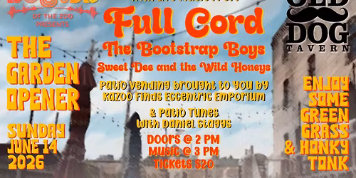 Sounds of The Zoo Presents: Green Grass & Honky Tonk Garden opener at Old Dog Tavern. 