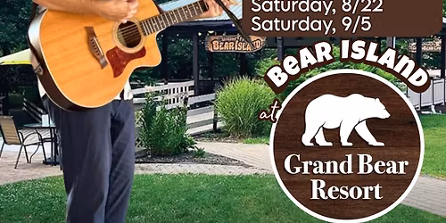 Jeff Manfredini @ Grand Bear Resort - Bear Island Outdoor Bar