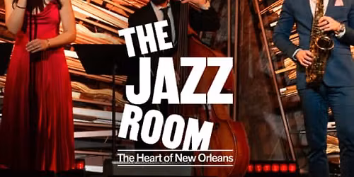 The Jazz Room: A Journey to the Heart of New Orleans