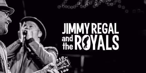 Jimmy Regal and the Royals @ Blues at the Bay