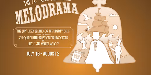 Cast Auditions for The 70th Old-Fashioned Melodrama