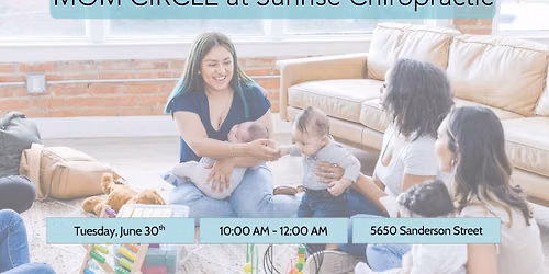 Mom Circle at Sunrise Pediatric & Family Chiropractic 