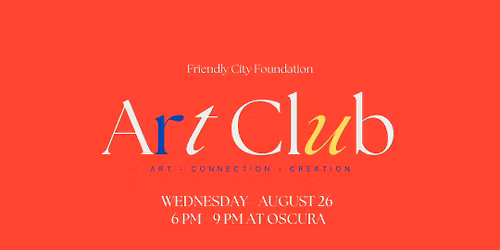 Art Club: August 26 @ Oscura