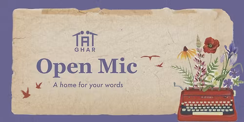 Ghar - An Open Mic For Words By Tape A Tale