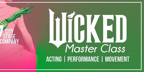 BROADWAY MASTER CLASS \u2014 Featuring a Guest Artist from Wicked! \ud83d\udc9a\u2728