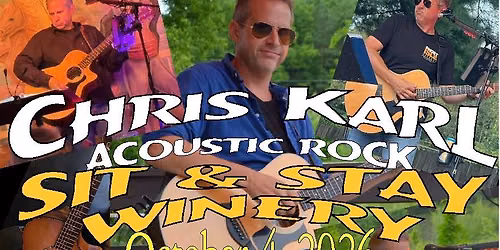 Chris Karl LIVE at SIT AND STAY WINERY!