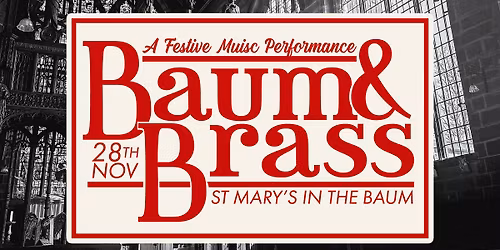 Baum & Brass @ St Mary's In The Baum
