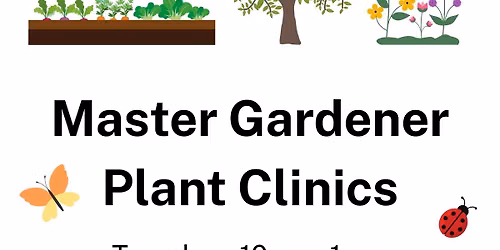 Master Gardener Wednesday Evening Diagnostic Plant clinic