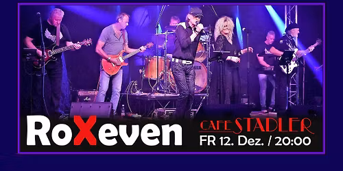 RoXeven live @ Cafe Stadler!