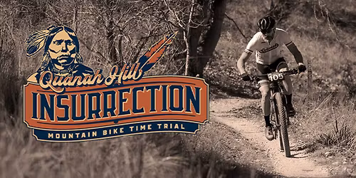 Quanah Hill Insurrection - Mountain Bike Time Trial