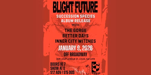 Blight Future Record Release